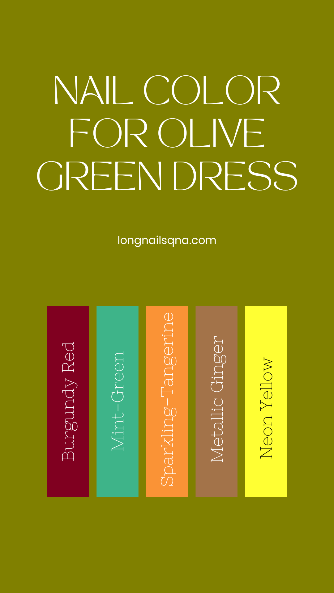 What Color Nail Polish Should You Wear with an Olive Green Dress 2