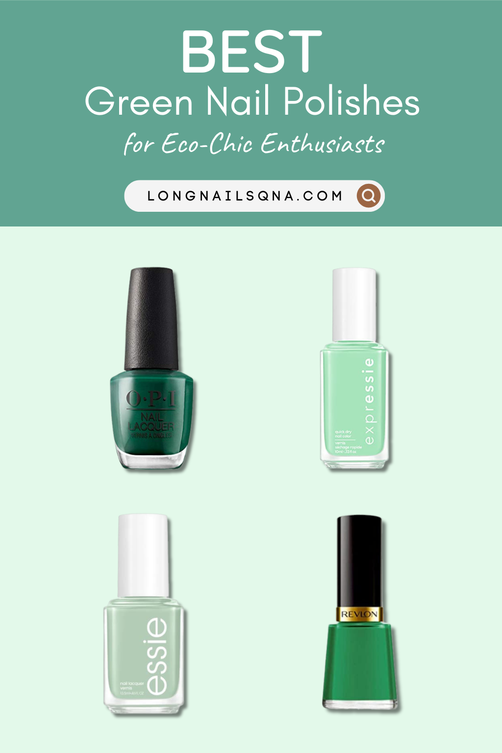 Best Green Nail Polishes for Eco-Chic Enthusiasts