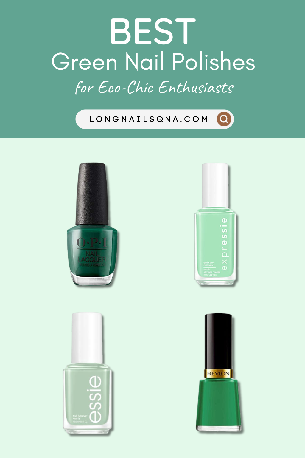 7 Best Green Nail Polishes of 2024 for EcoChic Enthusiasts